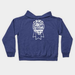 Cried but Did It Anyway Kids Hoodie